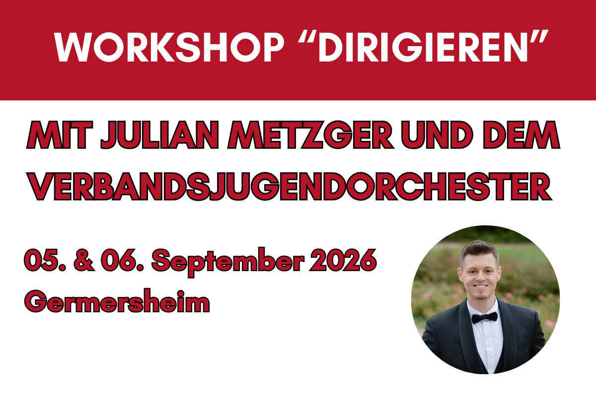 Workshop "Dirigieren" mit Julian Metzger und dem Verbandsjugendorchester